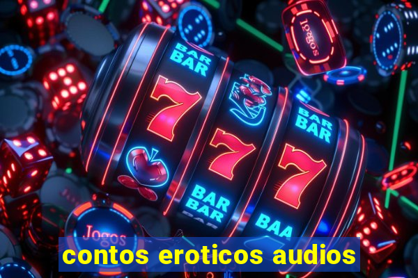 contos eroticos audios